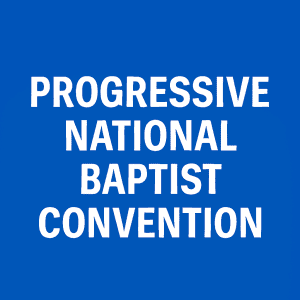 PROGRESSIVE_NATIONAL_BAPTIST_CONVENTION